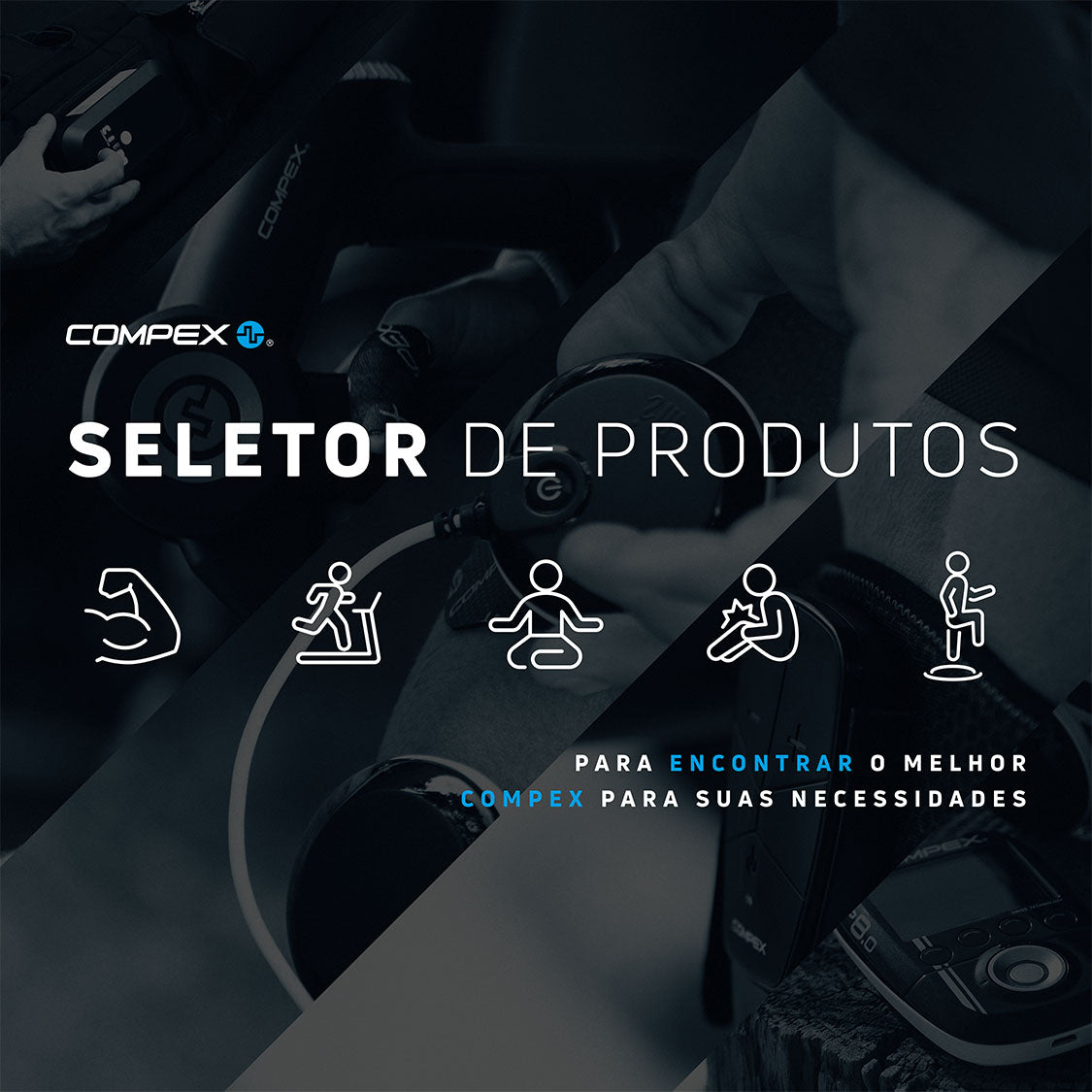 Seletor de Produtos Compex