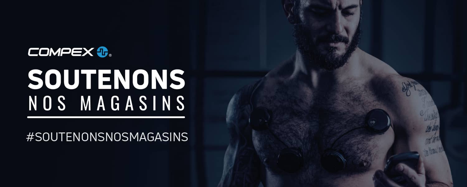 Compex Soutient Ses Magasins